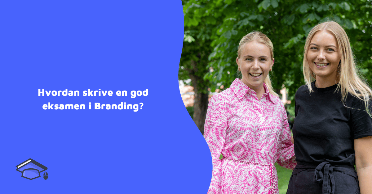Hvordan skrive en god eksamen i Branding?