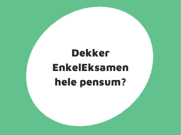 Dekker EnkelEksamen hele pensum?